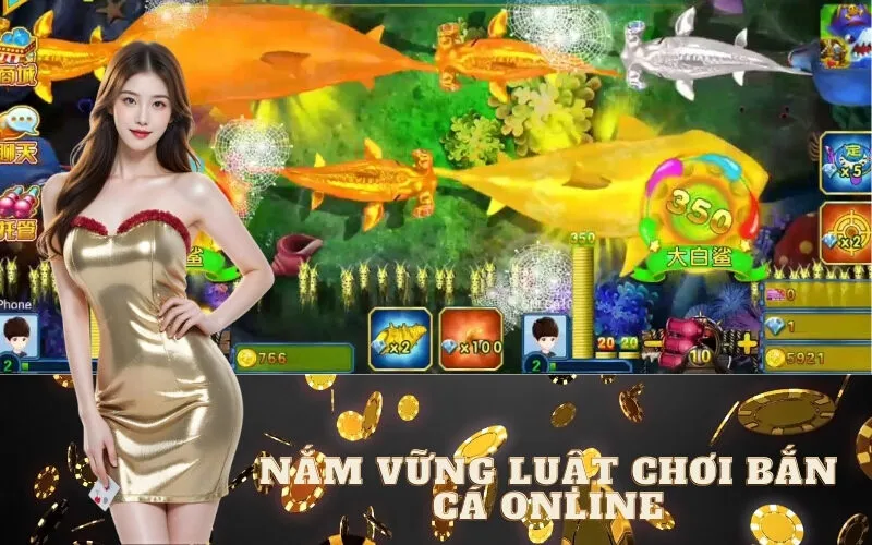Nắm vững luật chơi bắn cá online từ cơ bản đến nâng cao 2025